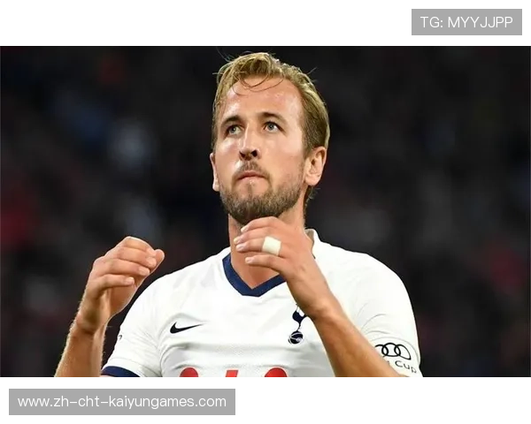 凯恩稳定进球输出，成就顶级射手神话